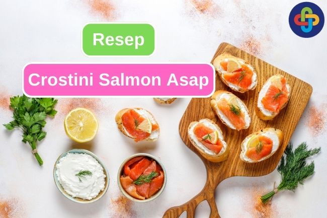Resep Crostini Salmon Asap yang Harus Kalian Coba